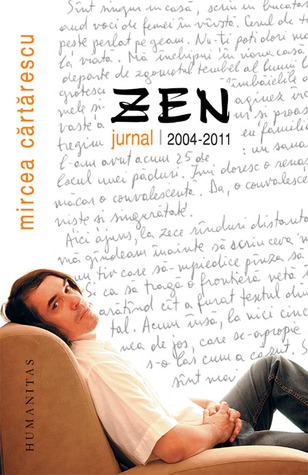Zen. Jurnal 2004-2010