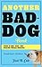 Another Bad Dog Book: Tales...