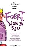 Foert, Non Di Dju