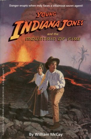 Young Indiana Jones and the Mountain of Fire (Young Indiana Jones, #13)
