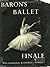 Baron's Ballet Finale