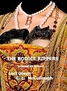 The Bodice Rippers The Bodice Rippers