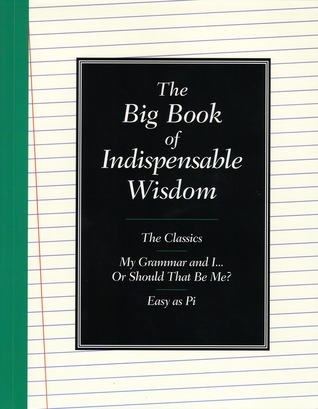 The Big Book of Indispensable Wisdom (Paperback)