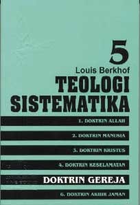 Teologi Sistematika Vol. 5 : Doktrin Gereja