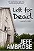 Left For Dead [a short story]