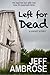 Left For Dead [a short story]
