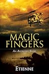 Magic Fingers by Etienne