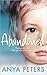 Abandoned: The true story o...