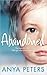 Abandoned by Anya Peters