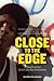 Close to the Edge by Sujatha Fernandes Close to the Edge by Sujatha Fernandes