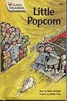 Little Popcorn (Wonder Books Easy Readers) Little Popcorn (Wonder Books Easy Readers)