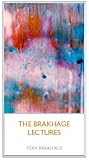 The Brakhage lect...