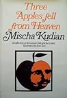 Three Apples Fell from Heaven: A Collection of Armenian Folk and Fairy Tales