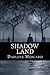 Shadow Land (Hemophage Chronicles, #1)
