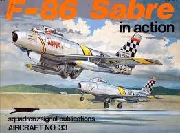 F-86 Sabre in Action - Aircraft No. 33 (Paperback)