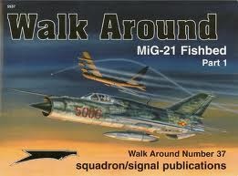 MiG-21 Fishbed Part 1   Walk Around No. 37 (Paperback)