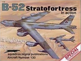 B-52 Stratofortress in action - Aircraft No. 130 (Paperback)