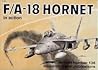 F/A-18 Hornet in action - Aircraft No. 136 F/A-18 Hornet in action - Aircraft No. 136