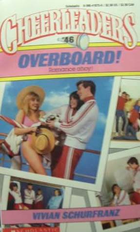Overboard (Cheerleaders, #46)