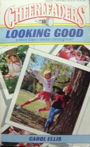 Looking Good (Cheerleaders, #18)