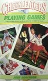 Playing Games (Cheerleaders, #9)