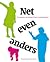 Net even anders by Machteld Stilting