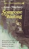 Someone Waiting