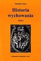 Historia wychowania t.1