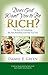 Does God Want You to Be Rich? The Key to Unlocking the Full Potential God Has For You