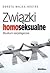 Związki homoseksualne. Studium socjologiczne