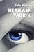 Herilase vabrik by Iain Banks