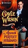 Anne's Perfect Husband by Gayle Wilson