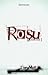 Rosu [roshu]