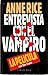 Entrevista con el Vampiro (Crónicas Vampíricas, #1)