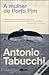 A mulher de Porto Pim by Antonio Tabucchi