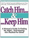Catch Him and Kee...