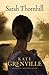 Sarah Thornhill by Kate Grenville