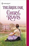 The Bride Fair by Cheryl Reavis