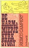 De Harm en Miepje Kurk story