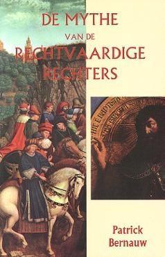De Mythe van de Rechtvaardige Rechters