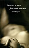 Stories to Hide from Your Mother