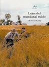 Lejos del mundanal ruido by Thomas Hardy