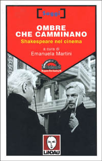 Ombre che camminano Shakespeare nel cinema (Paperback)
