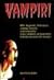 Vampiri: Miti, leggende, letteratura, cinema, fumetti, multimedialità