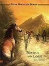 Horse on the Loose by Sara Steeves Dudenhoeffer