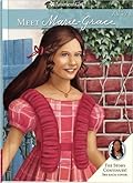 Meet Marie-Grace (American Girls: Marie-Grace and Cécile, #1)