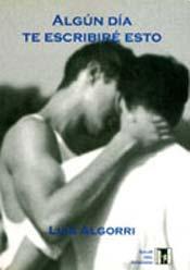 Algún dia te escribiré esto (Paperback)