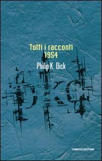 Tutti i racconti 1954 (Paperback)