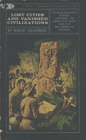 Lost Cities & Vanished Civilizations (Hardcover)