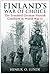 Finland's War Of Choice: Th...